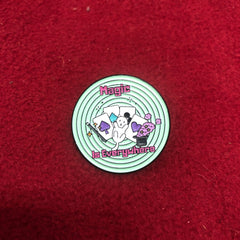 Magic Is Everywhere Enamel Pin